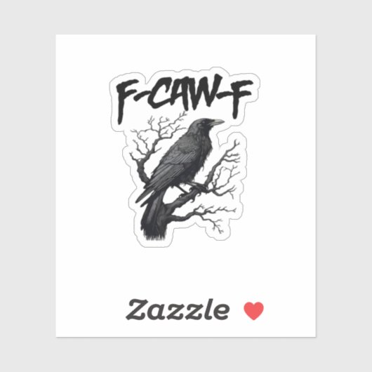 F Caw F おもしろカラス あなたの殺人を応援 グラフィック シール (シート)