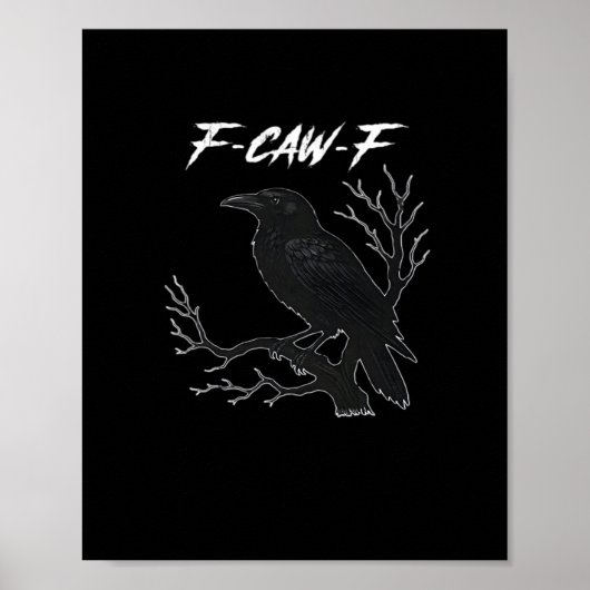 F-Caw-F おもしろカラス カジュアル ポスター (正面)