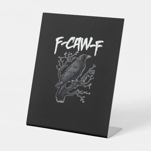 F-Caw-F おもしろカラス ミニマル シンプル 台座サイン (正面)