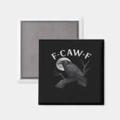 F-Caw-F おもしろ かっこいい ユニーク マグネット (正面/裏面)