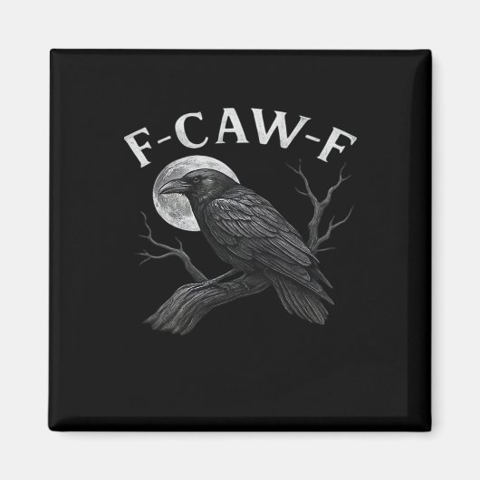 F-Caw-F おもしろ かっこいい ユニーク マグネット (正面)