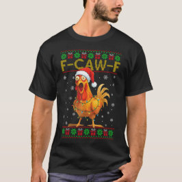 F-Caw-F おもしろ ニワトリ ロースター クリスマス Tシャツ
