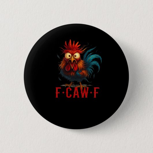 F-Caw-F にわとりのエッセンシャルベーシックスタイル 缶バッジ (正面)