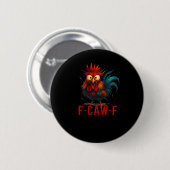 F-Caw-F にわとりのエッセンシャルベーシックスタイル 缶バッジ (正面&裏面)