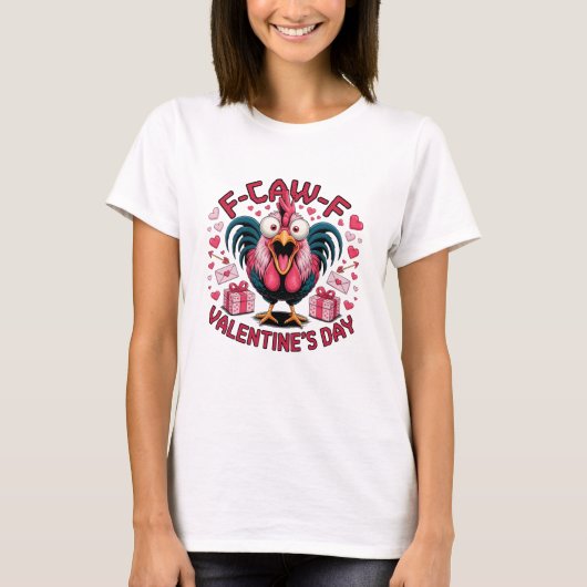 F-Caw-F にわとりのバレンタインデー・ユーモア Tシャツ (正面)