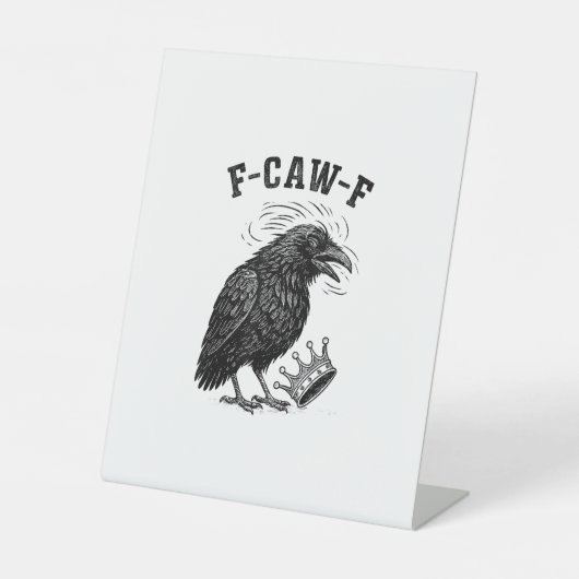 F Caw F アメリカに王様はいない クリエイティブスタイル 台座サイン (正面)