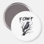 F-Caw-F カラスの面白いデザイン ハロウィン マグネット (正面/裏面)