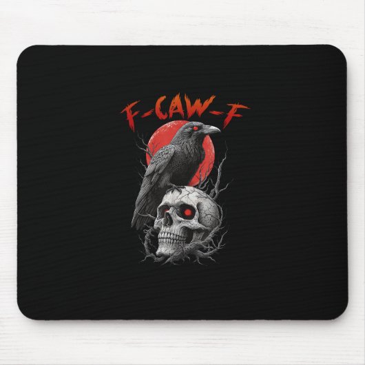 F-Caw-F カラス おもしろい F-Caw-F 美意識デザイン マウスパッド (正面)