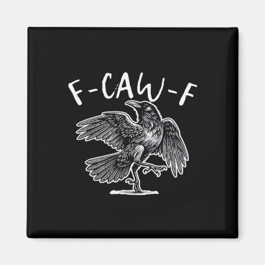 F-Caw-F カラス ゴシック ユーモア 冗談 マグネット (正面)