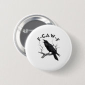 F-Caw-F カラス パロディ おもしろ 鳥 ガオー グランジ ハロウィン 缶バッジ (正面&裏面)
