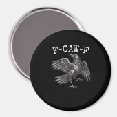 F-Caw-F カラス パン 可笑しい 鳥 鳴き声 グランジ マグネット (正面/裏面)
