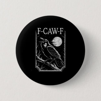 F-Caw-F カラス ミニマル - レトロゴシック 鳥 おもしろ ラベン 缶バッジ