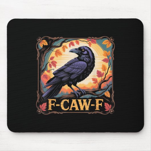 F-caw-f カラス 不気味 ハロウィン 紅葉 感謝祭 マウスパッド (正面)