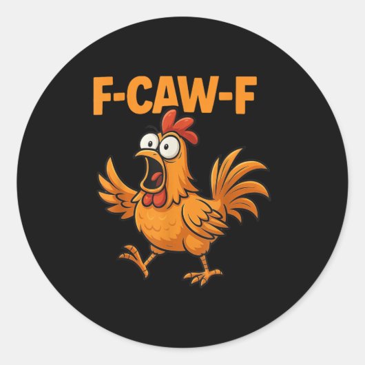 F-caw-f カラス 楽しい Fcawf 黒い鳥 ニワトリ メメ G ラウンドシール (正面)