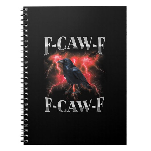 F-Caw-F カラス 鳥 ゴシック ミーム ノートブック (正面)