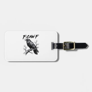 F-Caw-F カワイイ・レイヴン・ダジャレ F-Caw-F クリエイティブ グラフィック ラゲッジタグ