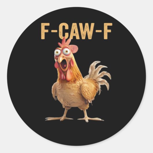 F-Caw-F クラシックでおしゃれなニワトリのデザイン ラウンドシール (正面)