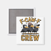 F-Caw-F クルー おもしろいおそろいコーディネート 従兄弟姉妹ギフト マグネット (正面/裏面)