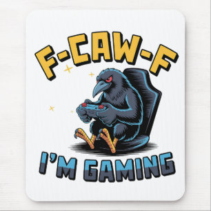 F-Caw-F ゲーミング・フクロウ・レイヴン・コウモリの面白いミーム  マウスパッド