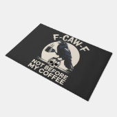 F-Caw-F コーヒー前の不機嫌 レイヴン ワシ コーヒー大好き ドアマット (アングル)
