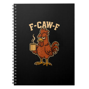 F-Caw-F コーヒー ニワトリ おもしろ 鳥 ノートブック