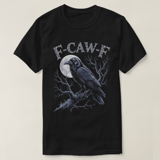 F-Caw-F ゴシック レイヴン おもしろ 鳥 デザイン Tシャツ (デザイン正面)