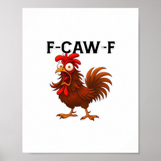 F-Caw-F チキン クラシック ポスター (正面)