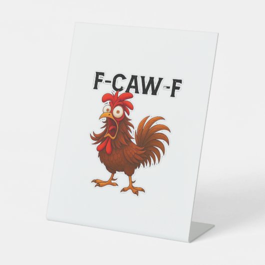 F-Caw-F チキン クラシック 台座サイン (正面)