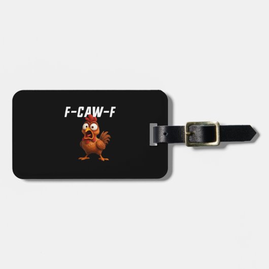 F-Caw-F ニワトリ おもしろ ニワトリ F-Caw-F ギア クール ユニーク ラゲッジタグ (正面横)
