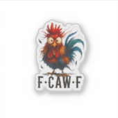 F-Caw-F ニワトリ おもしろ ミーム シール (正面)