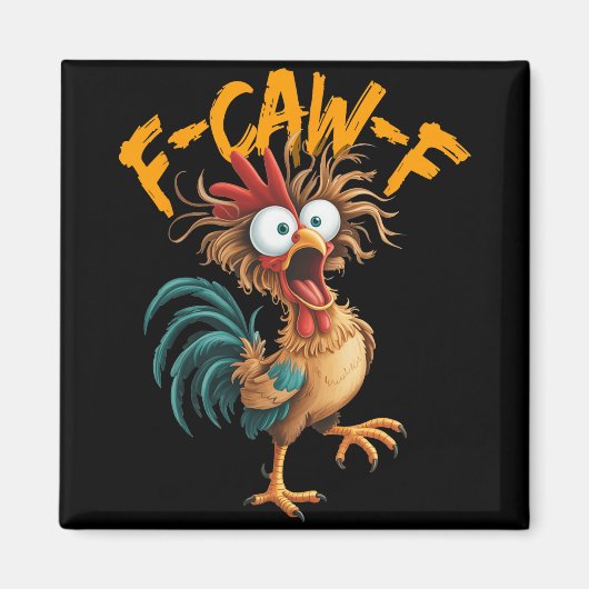 F Caw F ニワトリ おもしろ 鳥 鶏のささやき屋 Fawk マグネット (正面)