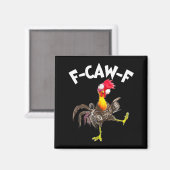 F-caw-f ニワトリ おもしろ 鳥 鶏のささやき マグネット (正面/裏面)