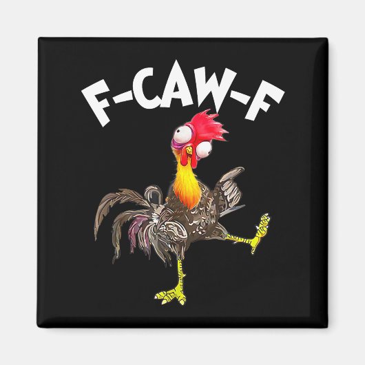 F-caw-f ニワトリ おもしろ 鳥 鶏のささやき マグネット (正面)