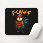 F Caw F ニワトリ おもしろ 鳥 Fcawf 鶏 コーヒー マウスパッド (マウス)