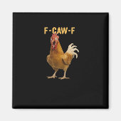 F-Caw-F ニワトリ エッセンシャル クリエイティブ グラフィック マグネット (正面)