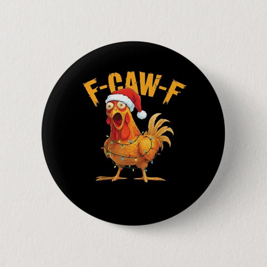 F-Caw-F ニワトリ クリスマス エッセンシャル 缶バッジ (正面)