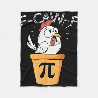 F-caw-f ニワトリ ポットパイの日 楽しい数学 サルカスティック 私 フリースブランケット