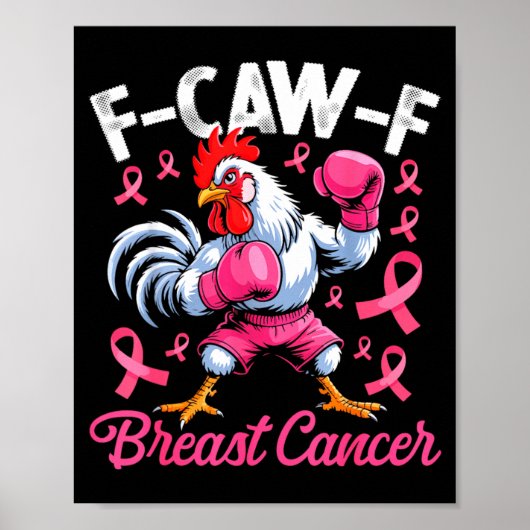 F Caw F ニワトリ メメ 乳がん チキン ユーモア A ポスター (正面)