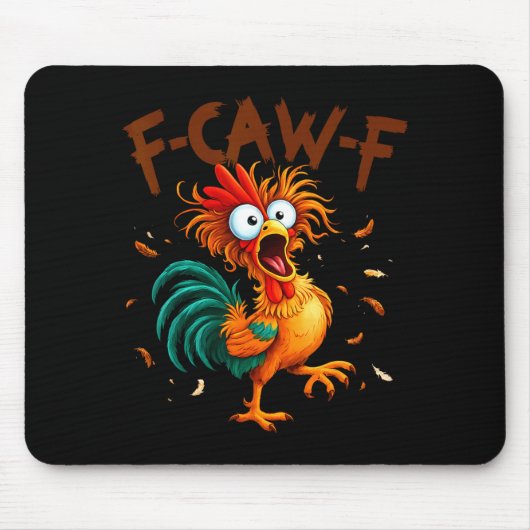 F-caw-f ニワトリ 引用 ニワトリ Fawk 面白い Fawk Off マウスパッド (正面)