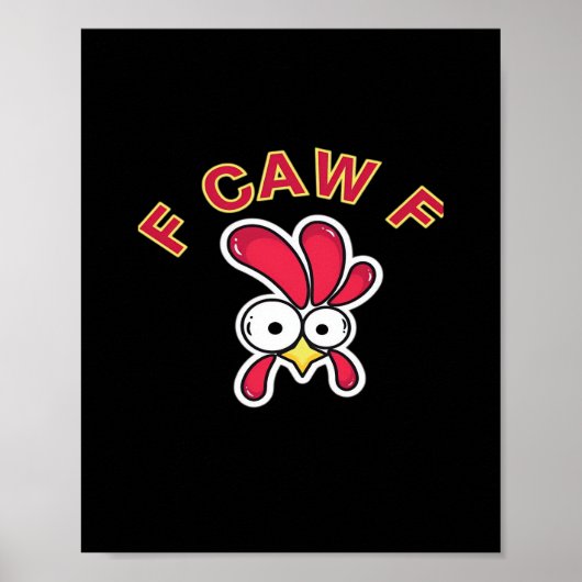 F-Caw-F ニワトリ 楽しい ポスター (正面)