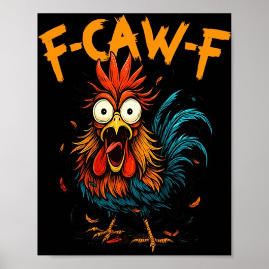 F-caw-f ニワトリ Fcawf おんどり コーヒー 楽しい オフィス ポスター (正面)