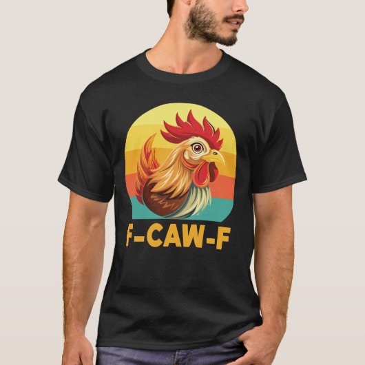 F Caw F ニワトリ Tシャツ (正面)