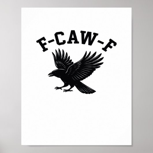 F-Caw-F ミーム おもしろ かっこいい ポスター (正面)