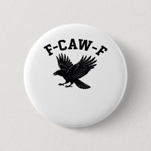 F-Caw-F ミーム おもしろ かっこいい 缶バッジ