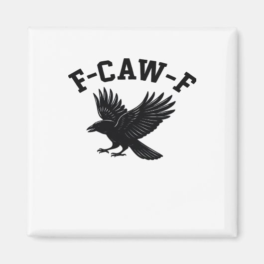F-Caw-F ミーム おもしろ トレンド マグネット (正面)