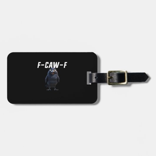 F Caw F レイヴン おもしろ グッズ クリエイティブ スタイル ラゲッジタグ (正面横)