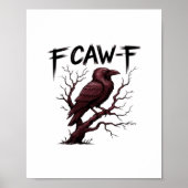 F-Caw-F レイヴン クラシック ポスター (正面)