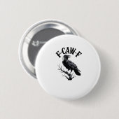 F-Caw-F 不吉な鳥 大人のユーモア 鳥 おもしろい ゴシック ゴス 缶バッジ (正面&裏面)