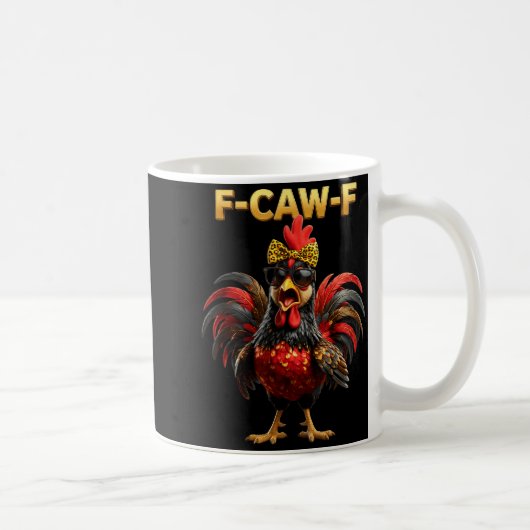 F Caw F 引用文 おんどり メーム Fawk Fcawf 面白い コーヒーマグカップ (右)