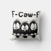 F-Caw-F 笑える鳥の引用ギフト クッション (正面)